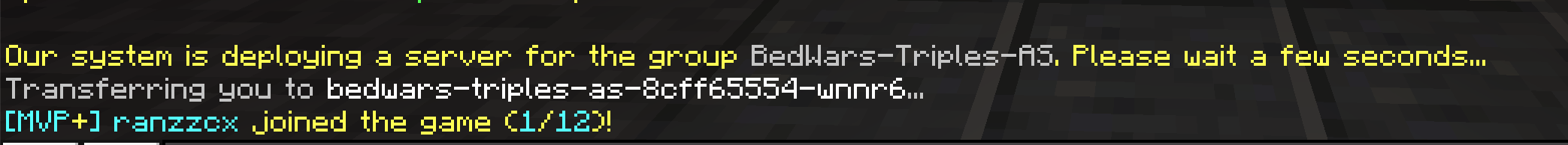 Minecraft chat showing a BedWars Triples server being deployed on demand, the player being transferred, and their arrival as the first player in the game.